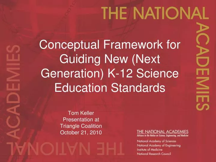 conceptual framework for guiding new next generation k 12 science education standards