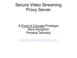 Secure Video Streaming Proxy Server