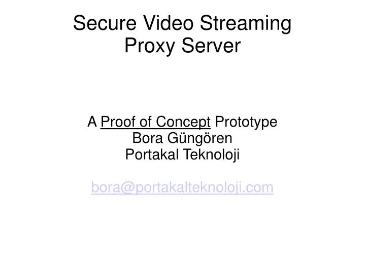 a proof of concept prototype bora g ng ren portakal teknoloji bora@portakalteknoloji com