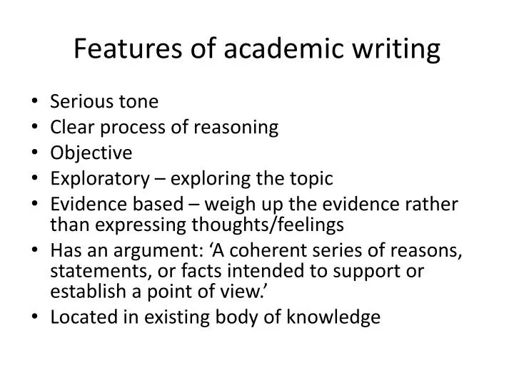 features of academic writing