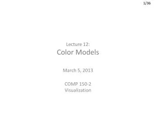 Lecture 12: Color Models