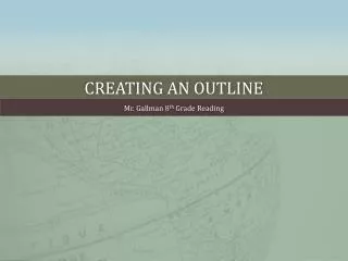 Creating an outline