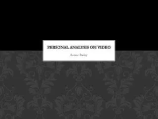 Personal ANALYSIS ON VIDEO