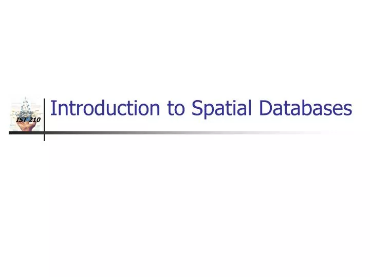 introduction to spatial databases