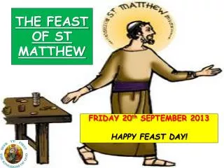 THE FEAST OF ST MATTHEW