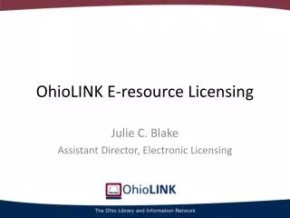 OhioLINK E-resource Licensing