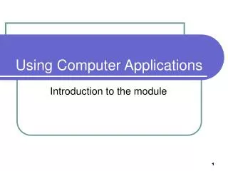 Using Computer Applications