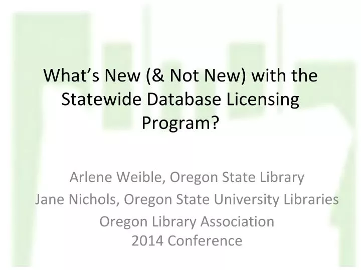 what s new not new with the statewide database licensing program