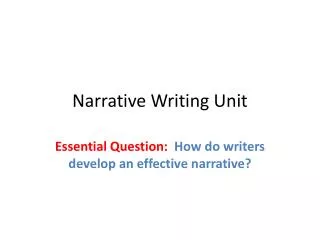 Narrative Writing Unit