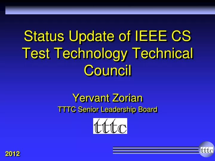 status update of ieee cs test technology technical council