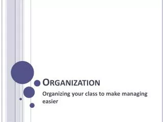 Organization