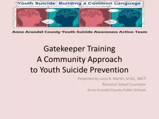 Gatekeeper Training A Community Approach to Youth Suicide Prevention