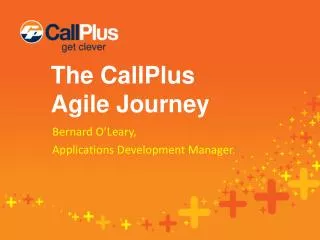 The CallPlus Agile Journey