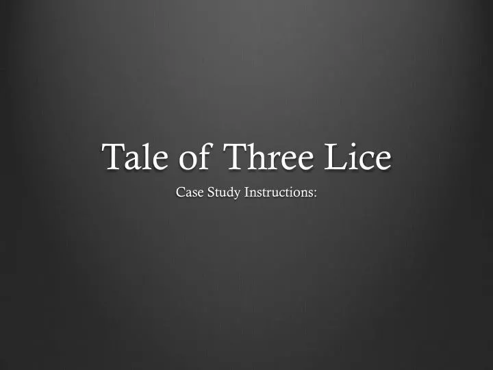 tale of three lice