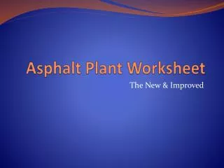 Asphalt Plant Worksheet