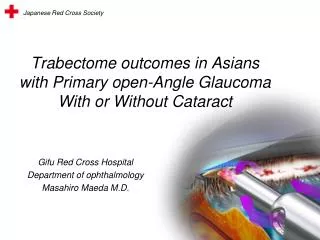 Trabectome outcomes in Asians with Primary open-Angle Glaucoma With or Without Cataract