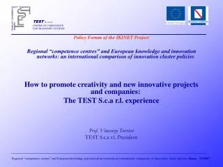 Policy Forum of the IKINET Project