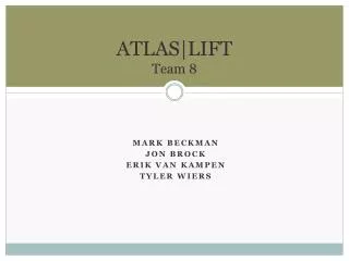 ATLAS|LIFT Team 8