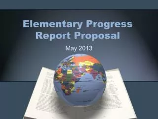 Elementary Progress Report Proposal