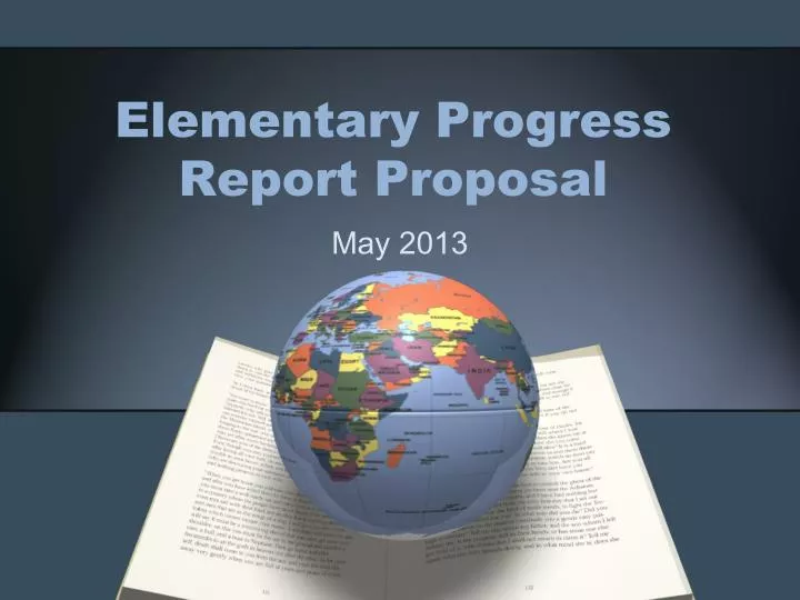 elementary progress report proposal