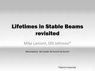 Lifetimes in Stable Beams revisited