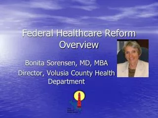 Federal Healthcare Reform Overview