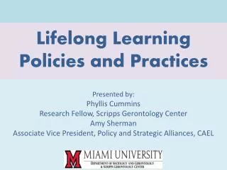 Lifelong Learning Policies and Practices