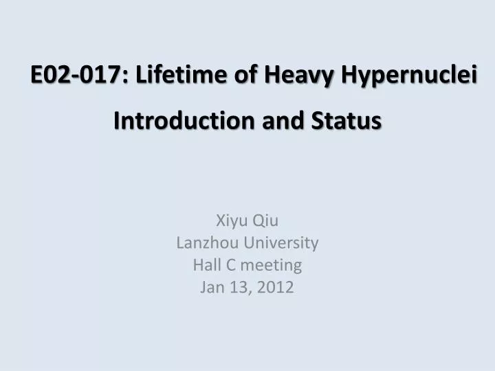e02 017 lifetime of heavy hypernuclei introduction and status