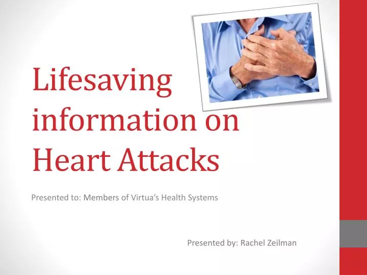 lifesaving information on heart attacks
