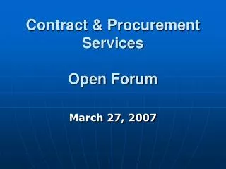 Contract &amp; Procurement Services Open Forum
