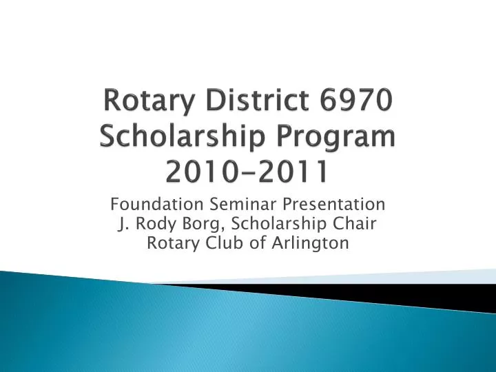 rotary district 6970 scholarship program 2010 2011