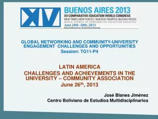 GLOBAL NETWORKING AND COMMUNITY-UNIVERSITY ENGAGEMENT CHALLENGES AND OPPORTUNITIES