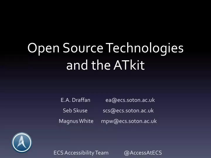 open source technologies and the atkit