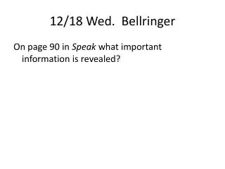12/18 Wed. Bellringer
