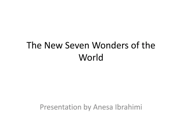 the new seven wonders of the world