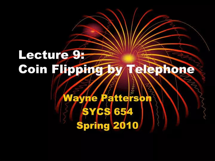 lecture 9 coin flipping by telephone