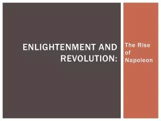 Enlightenment and Revolution:
