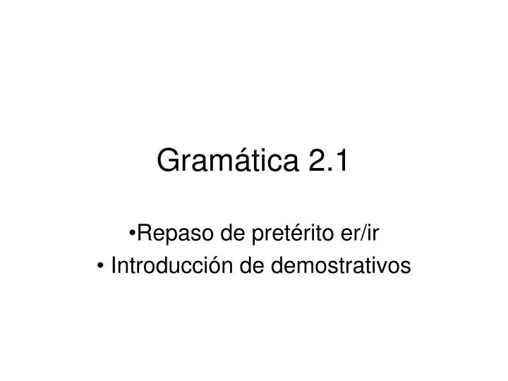 gram tica 2 1