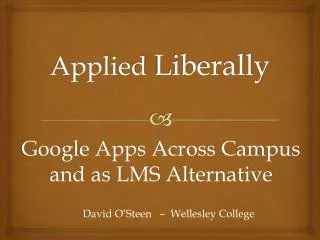 Applied Liberally