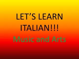 LET’S LEARN ITALIAN!!!