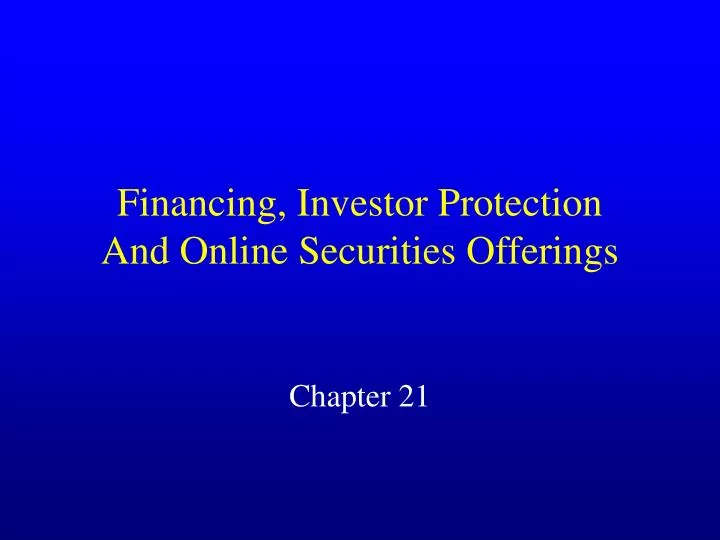 financing investor protection and online securities offerings