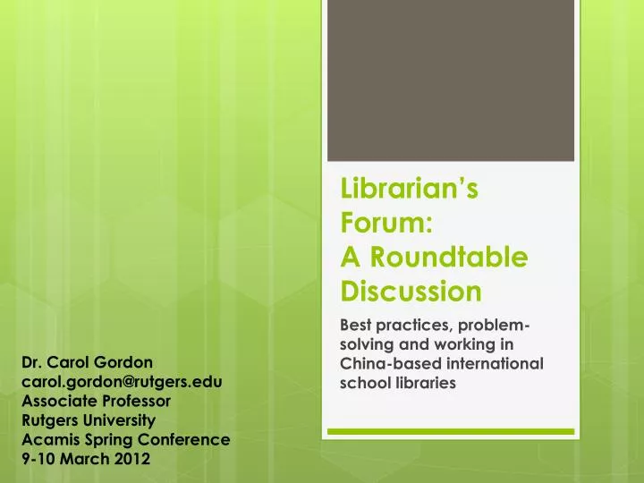 librarian s forum a roundtable d iscussion
