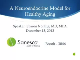 A Neuroendocrine Model for Healthy Aging