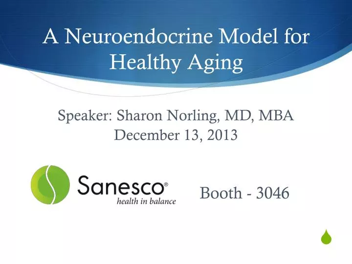 a neuroendocrine model for healthy aging