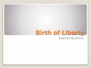 Birth of Liberty