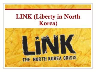 LINK (Liberty in North Korea )