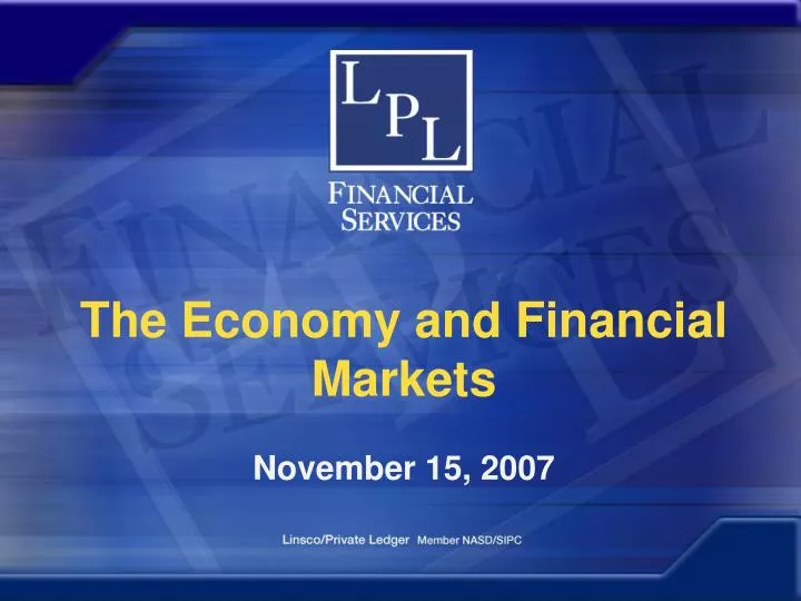 the economy and financial markets november 15 2007