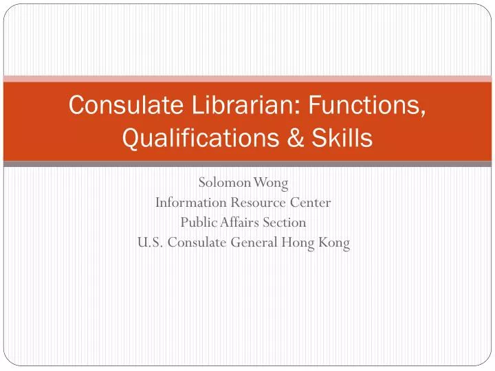 consulate librarian functions qualifications skills