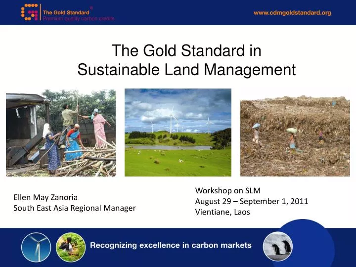 the gold standard in sustainable land management