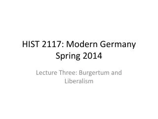 HIST 2117: Modern Germany Spring 2014